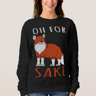 Fox    Oh To Sake Sweatshirt