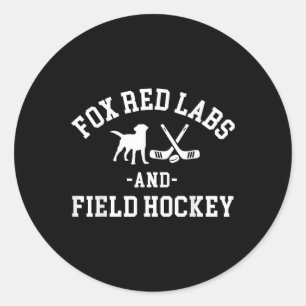Fox Red Labs And Field Hockey Lab Dad Mom Kids Lab Classic Round Sticker