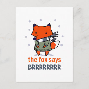 FOX SAYS BRRRRR POSTCARD
