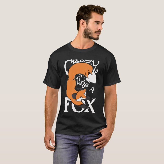 Fox T Shirt Crazy Like A Fox (Front Full)