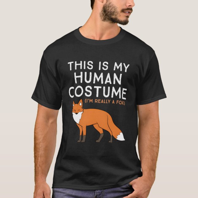 Fox This Is My Hu I'M Really A Fox T-Shirt (Front)