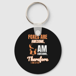 Foxes Are Awesome – Funny Fox Lover Design Sticker Key Ring