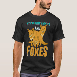 Foxes Are My Favourite Animals Family Fox T-Shirt