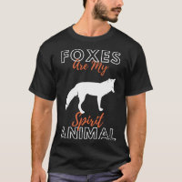 Foxes Are My Spirit Animal Forest Animal Fox
