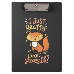 Foxes - I Just Really Like Foxes Ok Clipboard