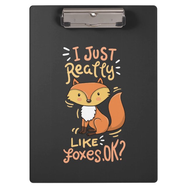 Foxes - I Just Really Like Foxes Ok Clipboard (Front)