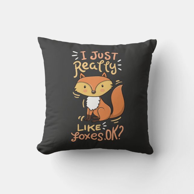 Foxes - I Just Really Like Foxes Ok Cushion (Front)