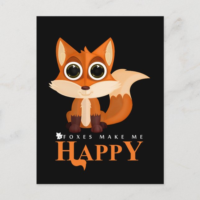 Foxes Make Me Happy Postcard (Front)