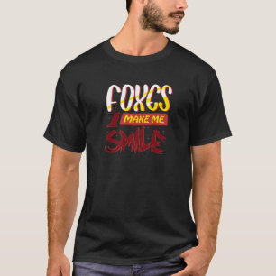 Foxes Make Me Smile Wildlife Nature Forest Animal T-Shirt