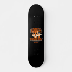 Foxes University Skateboard