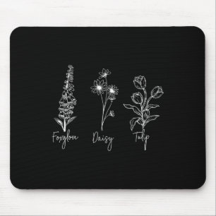 Foxglove Daisy Tulip Subtle Anti Trump Liberal Fem Mouse Pad