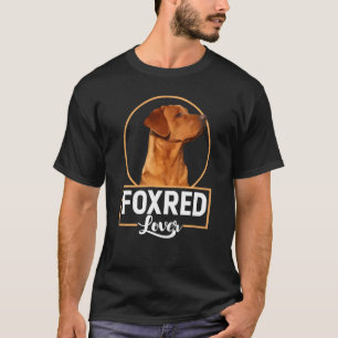 Foxred Lover Redfox Labrador Retriever Fox Red T-Shirt