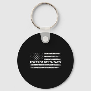 Foxtrot Delta Taco Trump Always Chickens Out Taco Key Ring