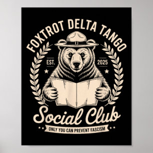 Foxtrot Delta Tango Social Club Only You Can Preve Poster