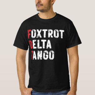 Foxtrot Delta Tango  T-Shirt