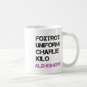 Foxtrot Uniform Charlie Kilo, For Heimers _1 Coffee Mug