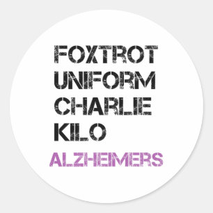 Foxtrot Uniform Charlie Kilo, For Heimers Premium  Classic Round Sticker