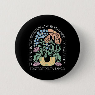 Foxtrots Delta Tangos Funny Flower Boho 6 Cm Round Badge