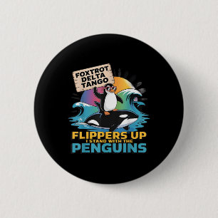 Foxtrots Delta Tangos Penguin Resist Protest Again 6 Cm Round Badge