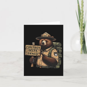 Foxtrots Delta Tangos Resist Bear National Forest  Card
