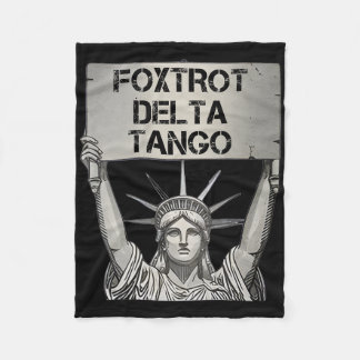 Foxtrots Delta Tangos Resist Resistance Statue Lib Fleece Blanket