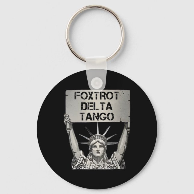 Foxtrots Delta Tangos Resist Resistance Statue Lib Key Ring (Front)