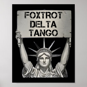 Foxtrots Delta Tangos Resist Resistance Statue Lib Poster