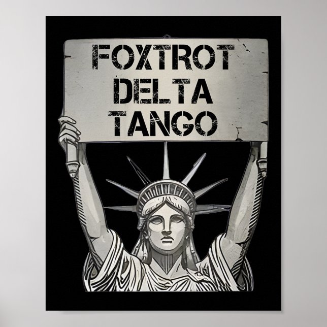 Foxtrots Delta Tangos Resist Resistance Statue Lib Poster (Front)
