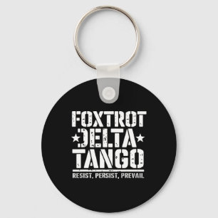 Foxtrots Deltas Tangos Funny Resist Bear 1 Key Ring