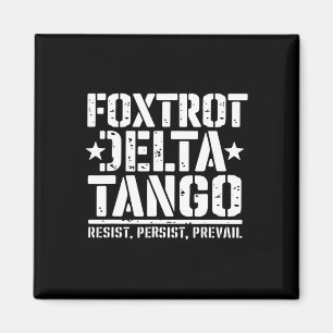 Foxtrots Deltas Tangos Funny Resist Bear 1 Magnet