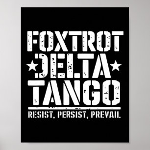 Foxtrots Deltas Tangos Funny Resist Bear 1 Poster