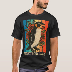 Foxtrots Deltas Tangos Penguins Anti Trump 4 T-Shirt