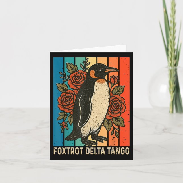 Foxtrots Deltas Tangos Penguins Anti Trump  Card (Front)