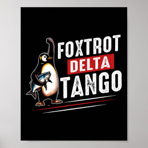 Foxtrots Deltas Tangos Penguins Anti Trump  Poster