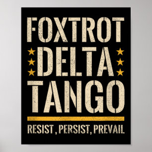 Foxtrots Deltas Tangos Resist Camo Camouflage Park Poster