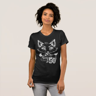 Foxy At 50 | 50th Birthday Party, Cute Vixen Black T-Shirt