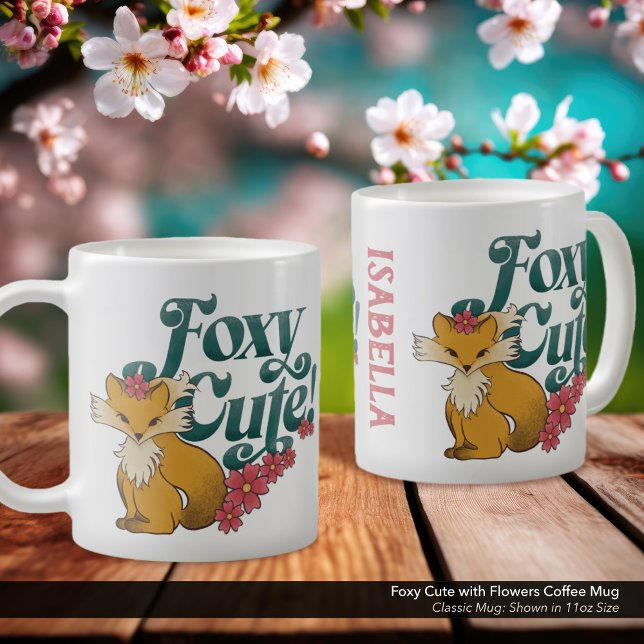 Foxy Cute with Flowers Coffee Mug ("Foxy Cute" Personalized Coffee Mug with Whimsical Hand Drawn Fox Artwork.)