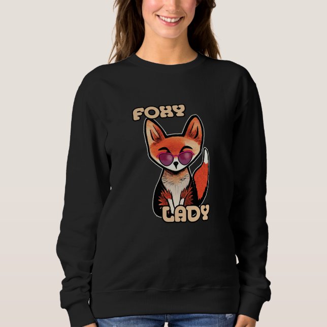 Foxy Lady | Cute Fox Sweatshirt (Front)