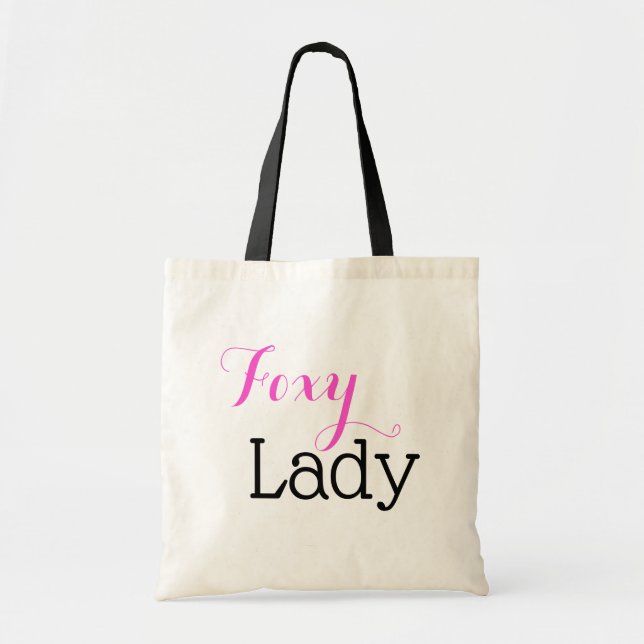 Foxy Lady Typography Hot Pink and Black Tote Bag (Front)
