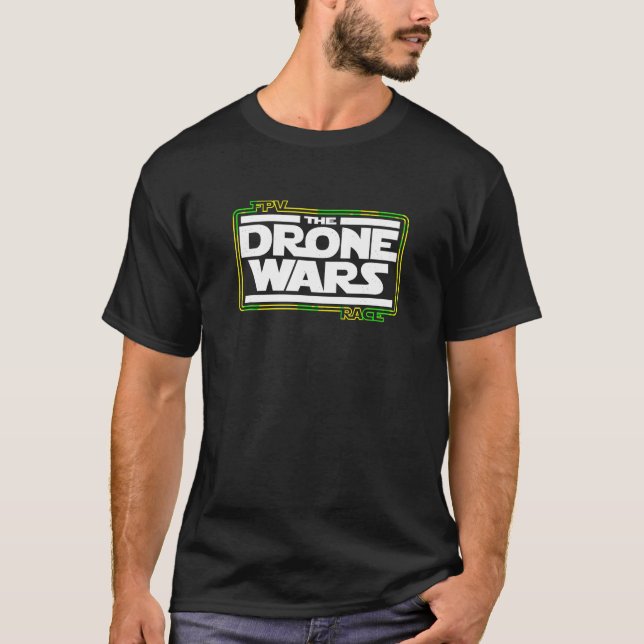 FPV Drone Wars Race T Shirt Pilot Flying (Front)