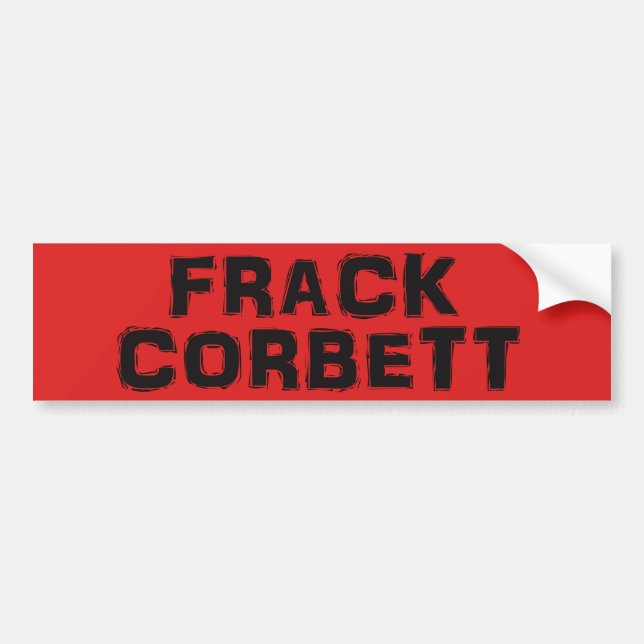 Frack Corbett Bumper Sticker v.2 (Front)