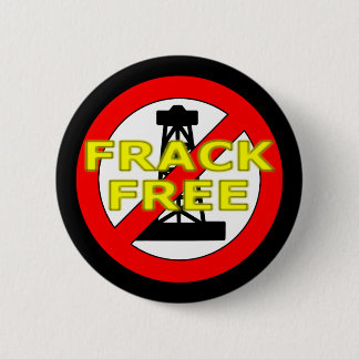 Frack Free 6 Cm Round Badge