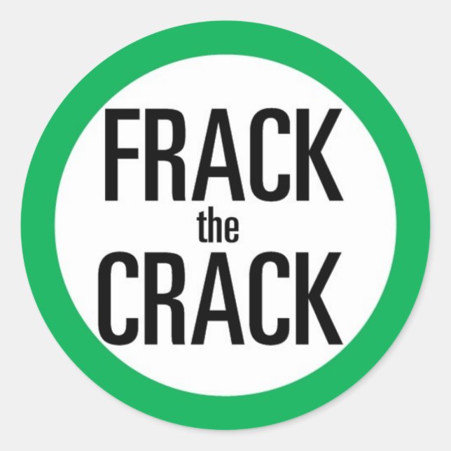 Frack The Crack Classic Round Sticker (Front)