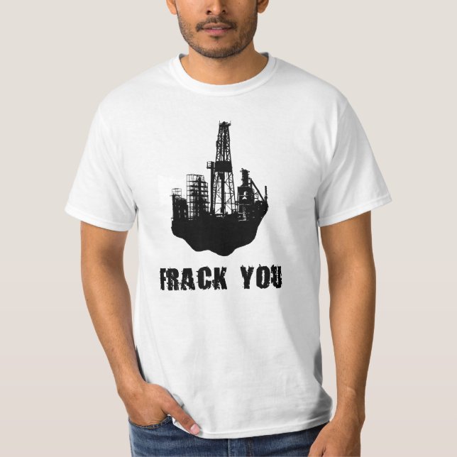 Frack You T-Shirt (Front)