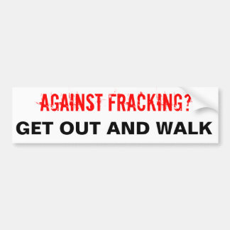 Fracking Bumper Sticker, White Bumper Sticker