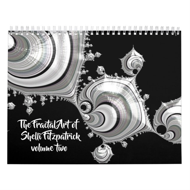 Fractal Art of Shelli Fitzpatrick Vol. Two Calendar (Cover)