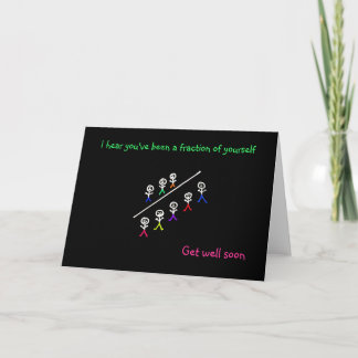 'Fraction of Yourself' Get Well Soon Card