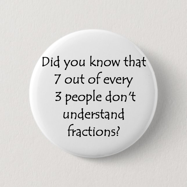 Fractions 6 Cm Round Badge (Front)