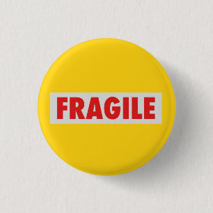 Fragile 3 Cm Round Badge