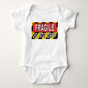 Fragile - Do Not Drop Baby Bodysuit